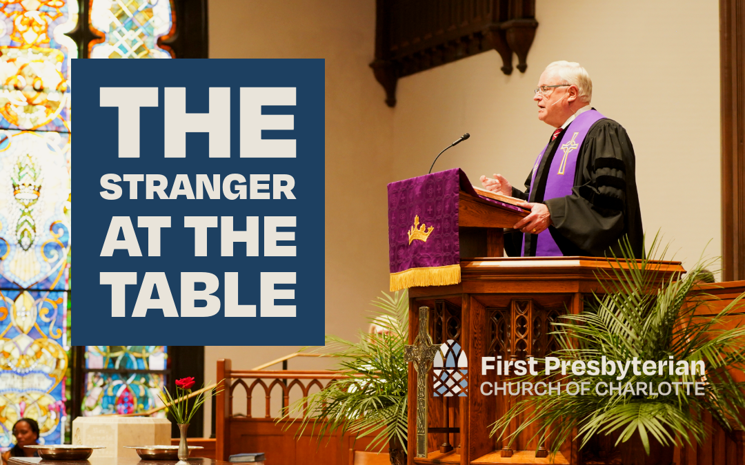 Sermon: The Stranger at the Table